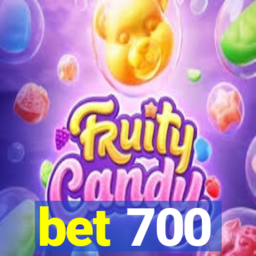 bet 700